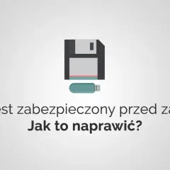 Pendrive zabezpieczony przed zapisem? Odblokuj go w Windows 10!