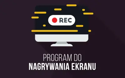 Monitor z ikoną REC. Ten program do nagrywania ekranu pozwoli Ci uchwycić każdą chwilę.