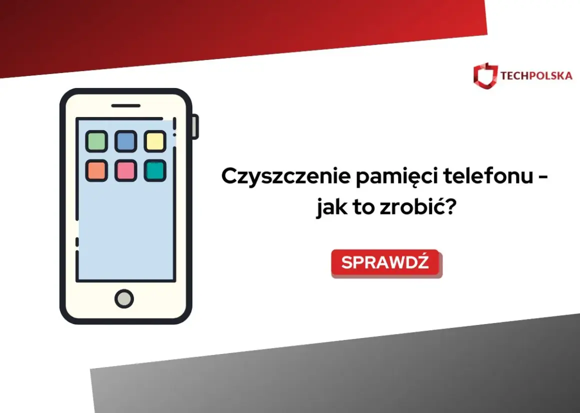 Ilustracja telefonu z ikonami aplikacji. Tekst: "Czyszczenie pamięci telefonu – jak to zrobić?". Przycisk "Sprawdź". Dowiedz się, jak wykonać automatyczne czyszczenie telefonu.